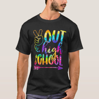 Peace Out High School Graduation Last Day Of Schoo T-Shirt