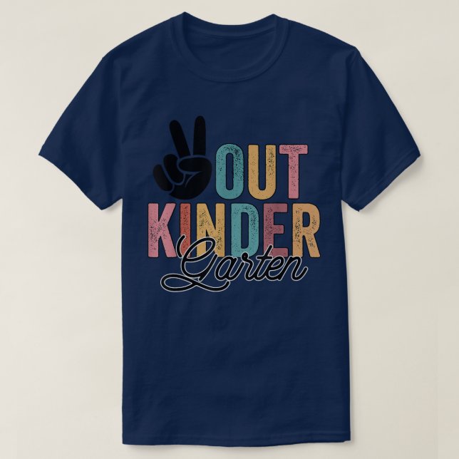 Peace Out Kindergarten Last Day Of School 2022 Gra T-Shirt (Design Front)