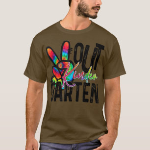 Peace out Kindergarten tie dye summer last day of  T-Shirt