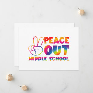 Peace Out Middle School Tie Dye Last Day Of School Announcement