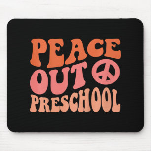 Peace Out Preschool Funny Retro Last Day Of Presch Mouse Pad