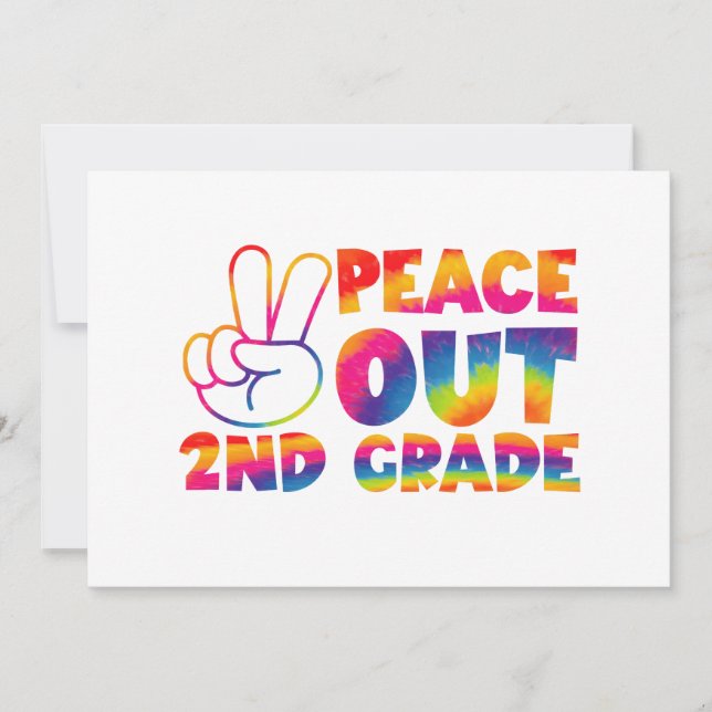 Peace Out Second Grade Tie Dye Last Day 2nd Grade  Announcement (Front)