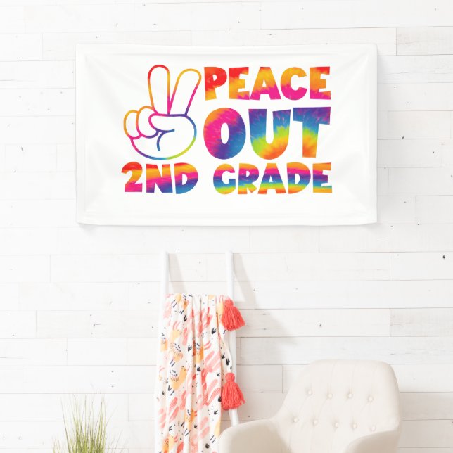 Peace Out Second Grade Tie Dye Last Day 2nd Grade  Banner (Insitu)