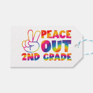 Peace Out Second Grade Tie Dye Last Day 2nd Grade  Gift Tags