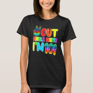 Peace Out Single Digits Im 10  Pop It 10th Bday Fi T-Shirt