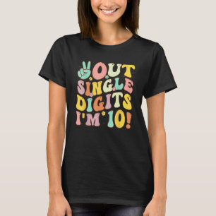 Peace Out Single Digits I'm 10 Retro Retro Groovy  T-Shirt