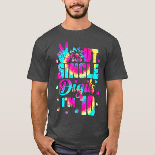 Peace Out Single Digits Im 10 Tie Dye Birthday Ki T-Shirt