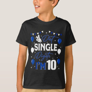 Peace Out Single Digits Im 10 Year Old 10th Birthd T-Shirt