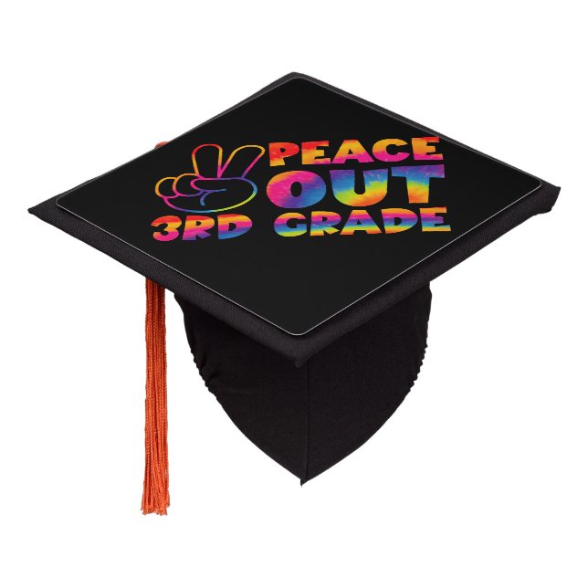 Peace Out Third Grade Tie Dye Last Day 3rd Grade  Graduation Cap Topper (Angled)