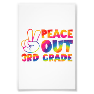 Peace Out Third Grade Tie Dye Last Day 3rd Grade Photo Print