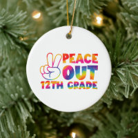 Peace Out Twelfth Grade Tie Dye 12th Grade