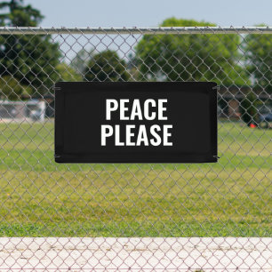 Peace please black and white text anti war protest banner