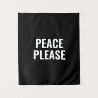 Peace please black and white text anti war protest