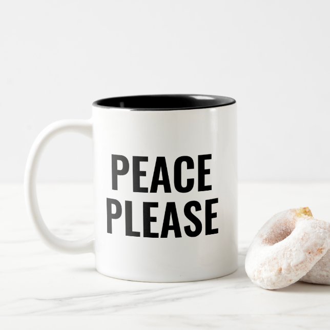 Peace please black and white text anti war protest Two-Tone coffee mug (With Donut)