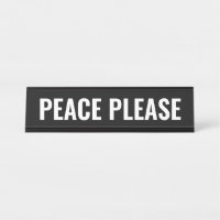 Peace please black white modern funny custom text