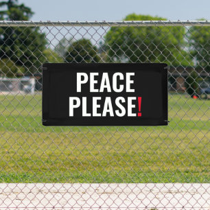 Peace please black white red text anti war protest banner