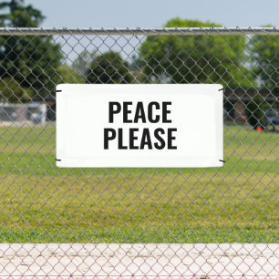 Peace please white and black text anti war protest banner