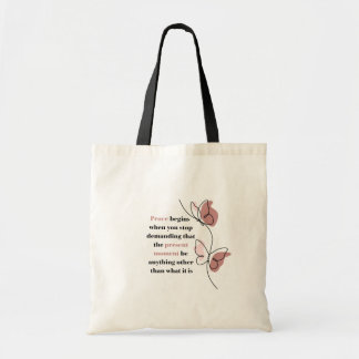 Peace Present Moment Aesthetic Tote Bag