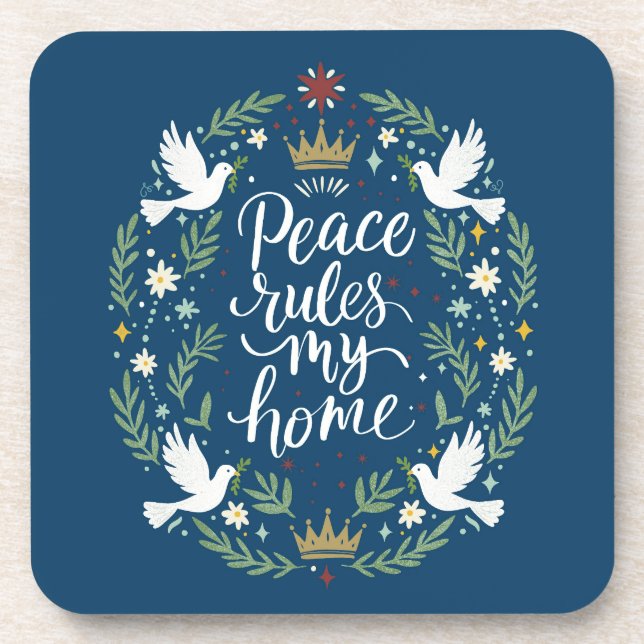 Peace Rules My Home Coaster (Front)