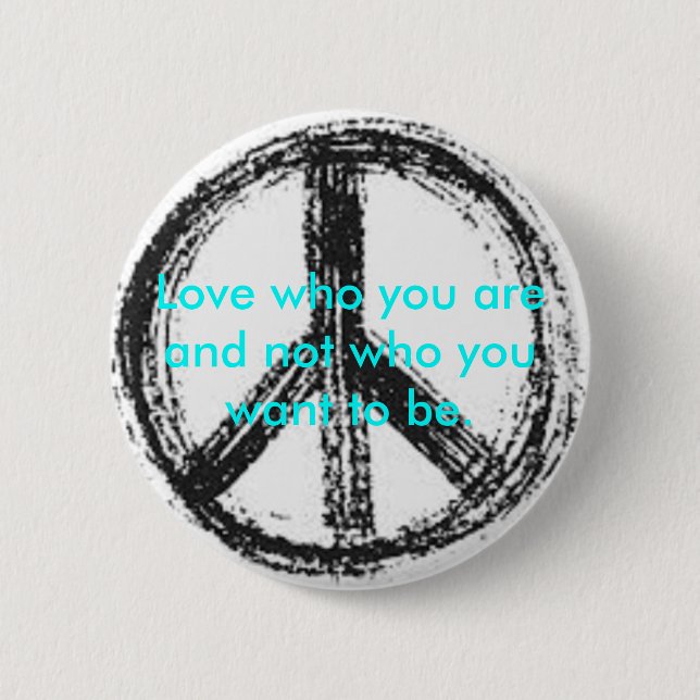 Peace sign button with cute quote. (Front)
