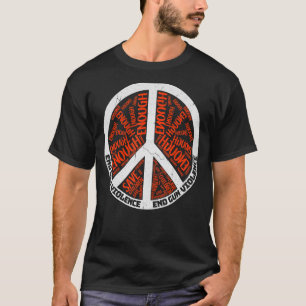 Peace Sign Wear Orange Enough End Gun Violence 1 T-Shirt