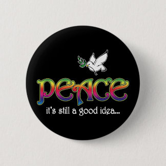 Peace Still A Good Idea - White Dove Olive Branch 2 Inch Round Button
