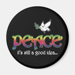 Peace Still A Good Idea - White Dove Olive Branch Magnet