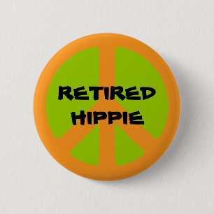 Peace Symbol, Retired Hippie, pinback button. 2 Inch Round Button