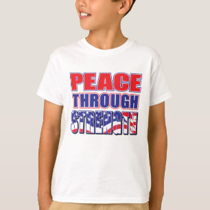 Peace through Strength T-Shirt