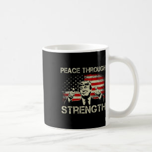 Peace Through Strength Trump Operation Midnight Ha Coffee Mug