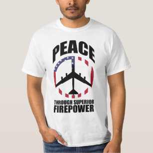Peace Through Superior Firepower 2010 T-Shirt