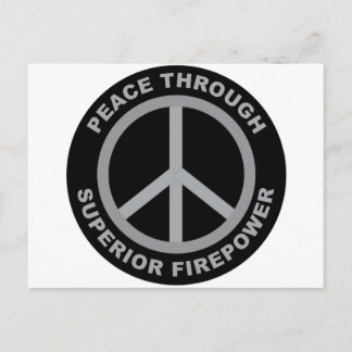 Peace Through Superior Firepower Postcard