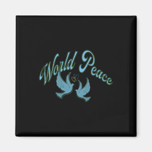 Peace To The World. Inscription About Peace. Ukrai Magnet