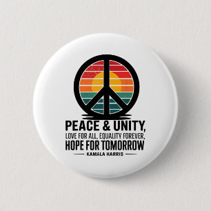 Peace Unity Love For All Equality Forever Hope For 2 Inch Round Button