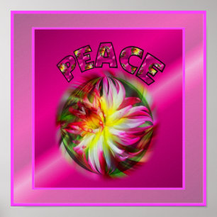 Peace Vibrant Dahlia Flower Inspirational Poster