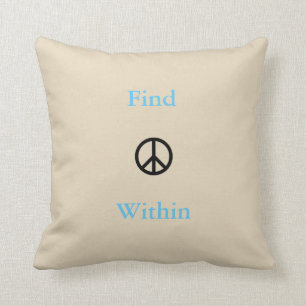 Peace Within Quote Throw Pillow