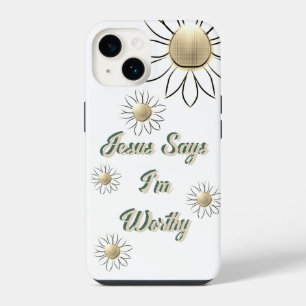 Peaceful Flower Jesus Says I'm Worthy White  iPhone 14 Case