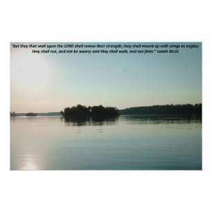 Peaceful Lake and Distant Trees with scripture Poster