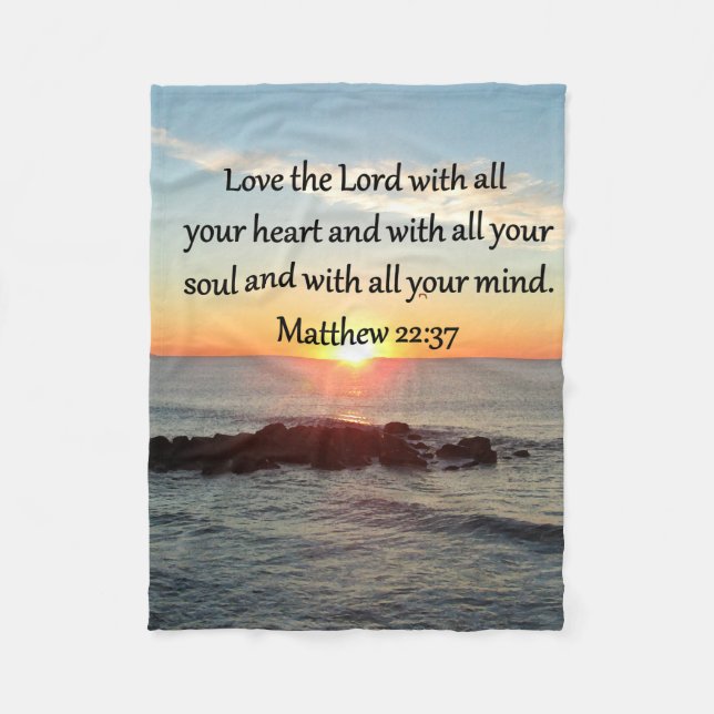 PEACEFUL MATTHEW 22:37 SUNRISE SCRIPTURE DESIGN FLEECE BLANKET (Front)