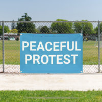 Peaceful Protest Banner