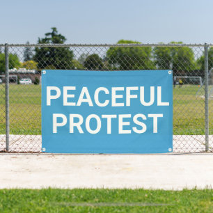 Peaceful Protest Banner