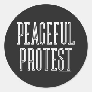 Peaceful Protest Classic Round Sticker
