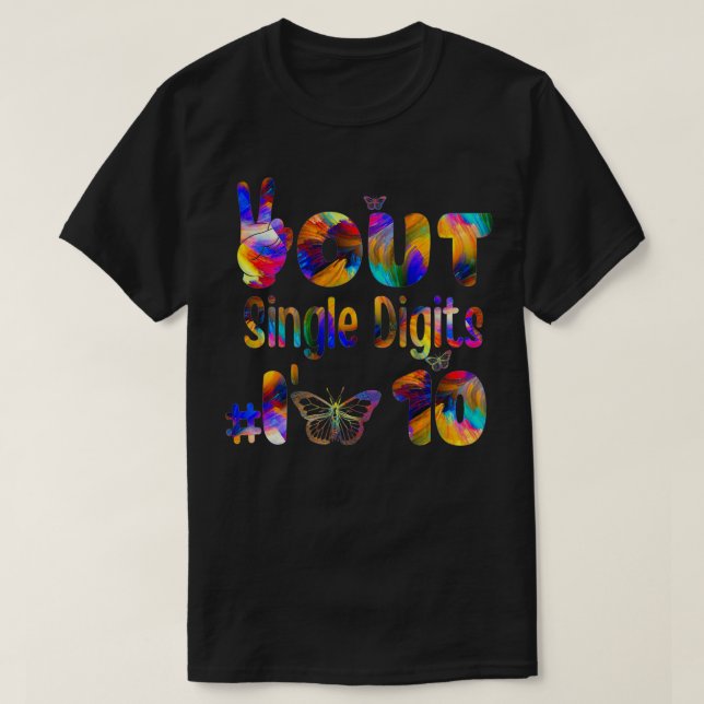 Peaceout single digits i'm 10 birthday butterfly t T-Shirt (Design Front)