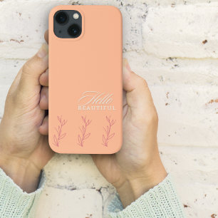 Peach Fuzz Hello Beautiful Minimalist Botanical iPhone 13 Case