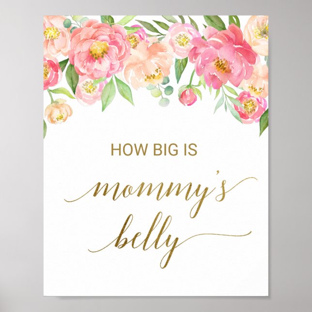 Peach & Pink Peony Flower How Big Is Mommy's Belly Poster (Front)