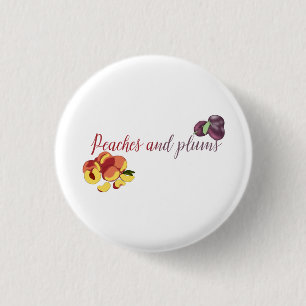 Peaches and Plums 1 Inch Round Button