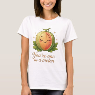 Peachify: You're one in a melon T-Shirt