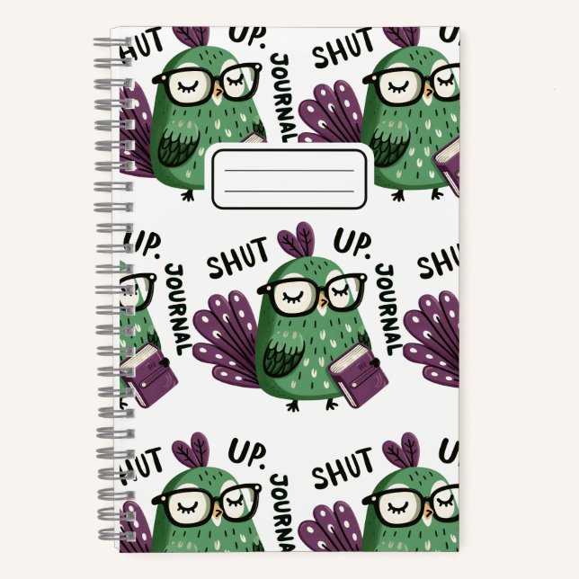 Peacock avec le Journal - "Shut Up, Journal" Drôle (Recto)