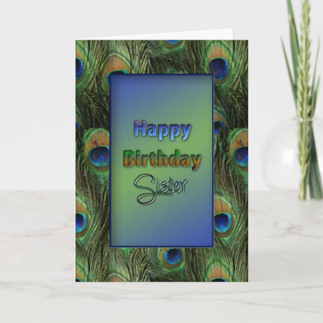Peacock Birthday for Sister Card (Front)