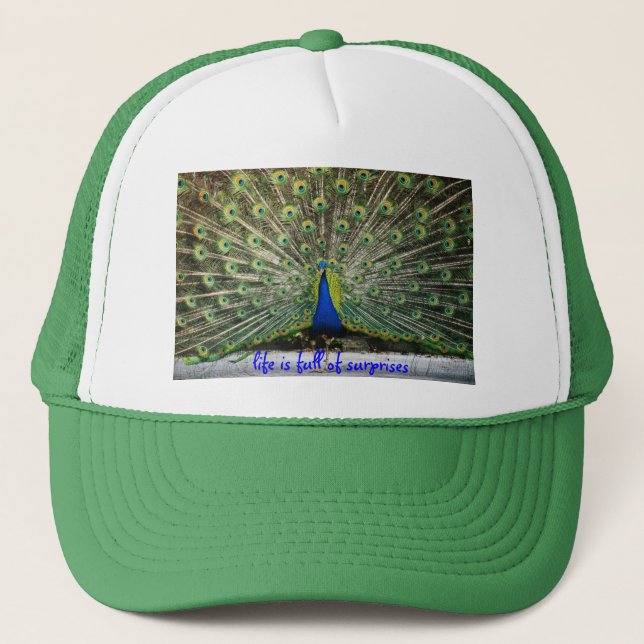 Peacock Hat life is full of surprises (Front)